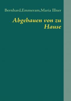 Abgehauen von zu Hause