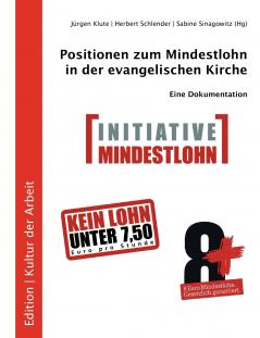 Positionen zum Mindestlohn in der evangelischen Kirche