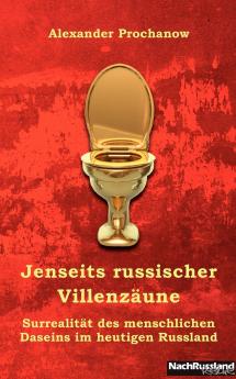 Jenseits russischer Villenzäune