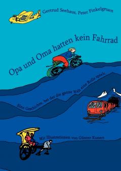 Opa und Oma hatten kein Fahrrad