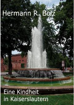Eine Kindheit in Kaiserslautern