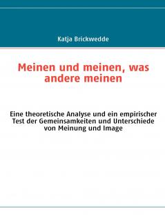 Meinen und meinen was andere meinen
