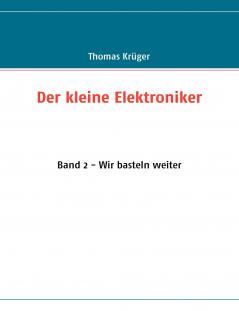 Der kleine Elektroniker