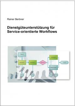 Dienstgüteunterstützung für Service-orientierte Workflows