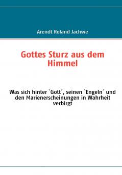 Gottes Sturz aus dem Himmel