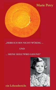 Herr ich bin nicht würdig ...