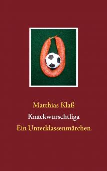 Knackwurschtliga