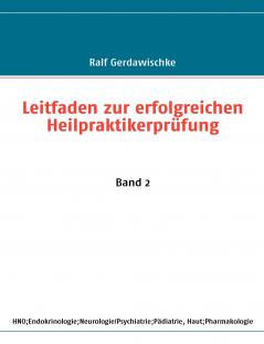 Leitfaden zur erfolgreichen Heilpraktikerprüfung
