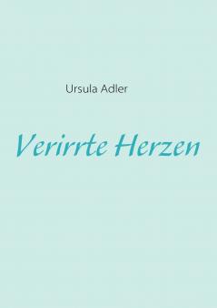 Verirrte Herzen