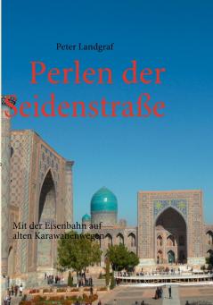 Perlen der Seidenstraße