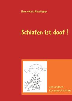 Schlafen ist doof !