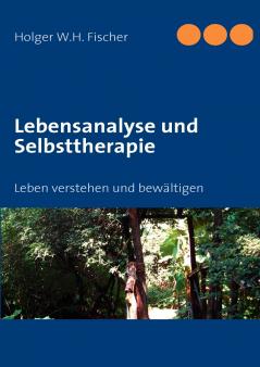 Lebensanalyse und Selbsttherapie