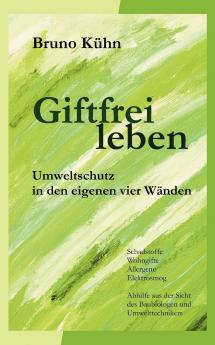 Giftfrei leben