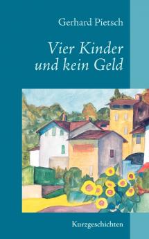 Vier Kinder und kein Geld