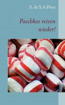 Paschkes reisen wieder!