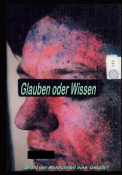 Glauben oder Wissen