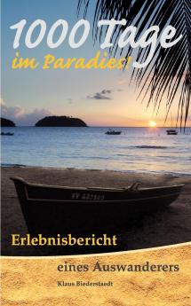 1000 Tage im Paradies