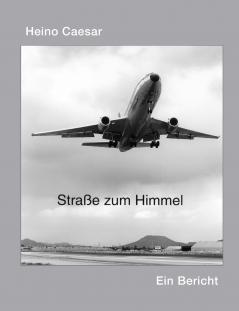 Die Straße zum Himmel