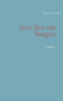Vom Sinn der Religion