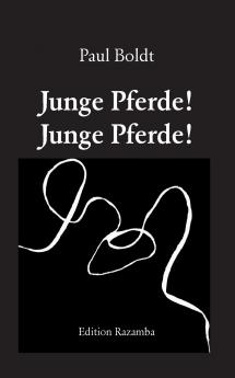 Junge Pferde! Junge Pferde!