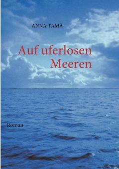 Auf uferlosen Meeren