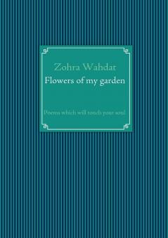 Flowers of my garden