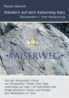 Wandern auf dem Kaiserweg Harz