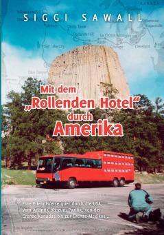 Mit dem Rollenden Hotel durch Amerika