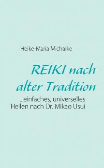 REIKI nach alter Tradition