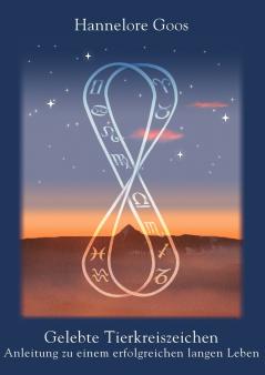 Gelebte Tierkreiszeichen