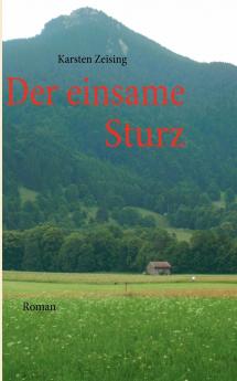 Der einsame Sturz