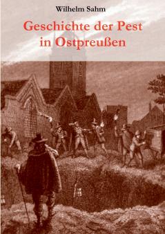 Geschichte der Pest in Ostpreußen