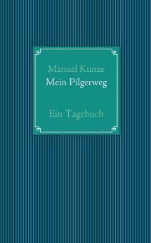 Mein Pilgerweg