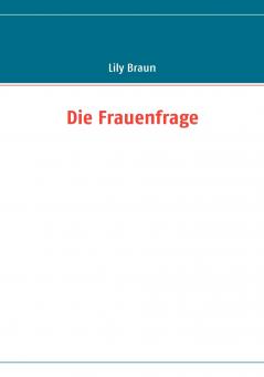 Die Frauenfrage