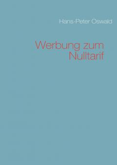 Werbung zum Nulltarif