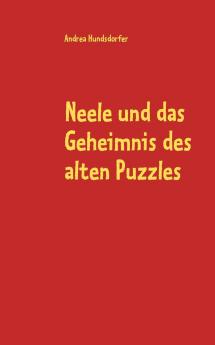 Neele und das Geheimnis des alten Puzzles