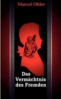 Das Vermächtnis des Fremden
