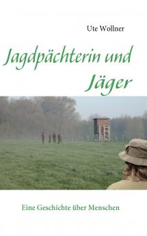 Jagdpächterin und Jäger