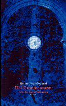 Der Grimmenturm oder das Siegel Salomons