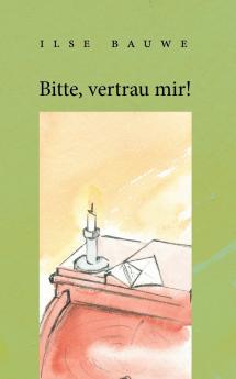 Bitte vertrau mir!