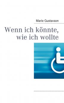 Wenn ich könnte wie ich wollte