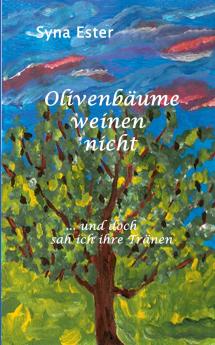 Olivenb��ume weinen nicht