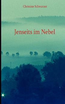 Jenseits im Nebel