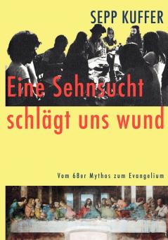 Eine Sehnsucht schlägt uns wund