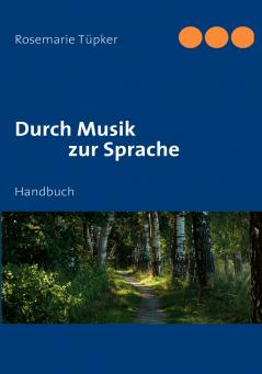 Durch Musik zur Sprache
