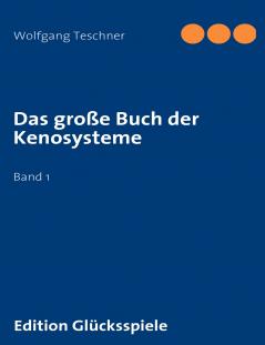 Das große Buch der Kenosysteme