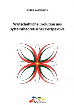 Wirtschaftliche Evolution aus systemtheoretischer Perspektive