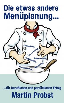 Die etwas andere Menüplanung...