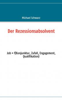 Der Rezessionsabsolvent