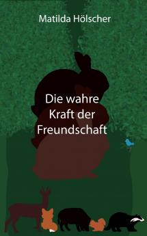 Die wahre Kraft der Freundschaft
